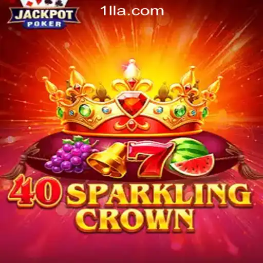 40SparklingCrown: Dive into the Latest Sensation in Gaming